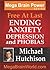 Free At Last: Ending Anxiety, Depression and Phobias