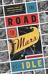 The Road to Mars by Eric Idle