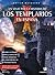 Un viaje por la historia de los templarios en España (Spanish Edition)