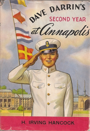 Dave Darrin's Second Year at Annapolis: Or, Two Midshipmen as Naval Academy "Youngsters"