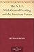 The A.E.F. With General Pershing and the American Forces