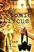 The Atomic Circus (Caecilius Rex, #1)