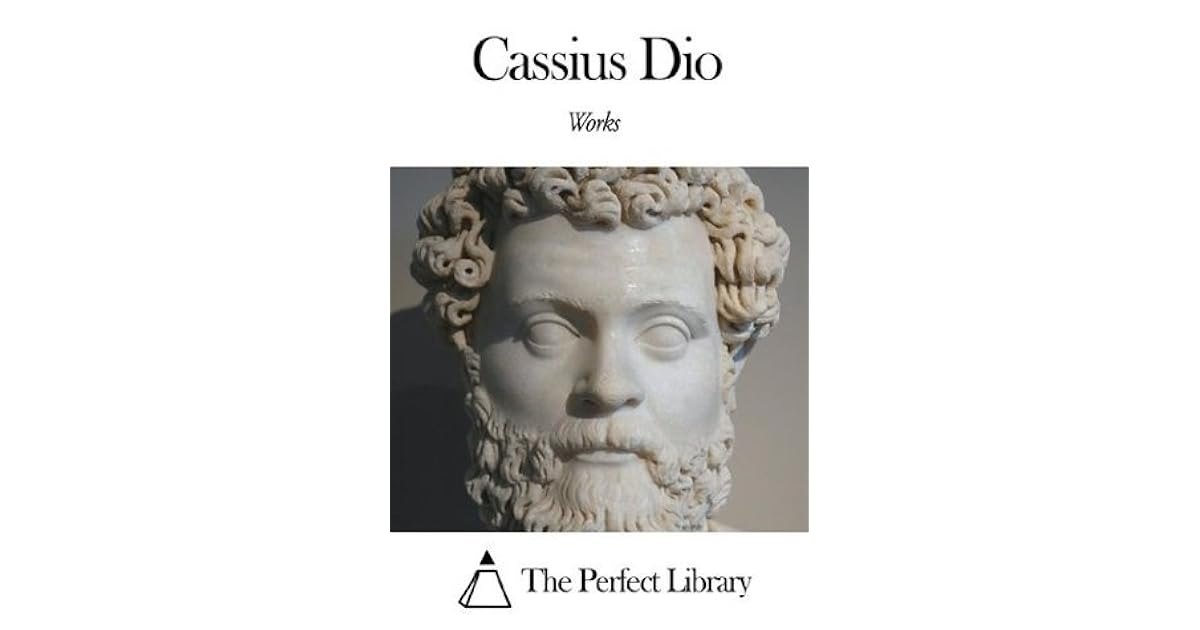 When was roman history by cassius dio written picture