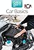 Car Basics: A Top Practical Book for Maintenance and Roadside Security Essentials (Collins Gem)
