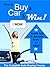 How to Buy a Car & Win! Inside Information & Secrets You Need to Know When Buying a Car From a Dealership.