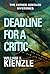 Deadline for a Critic