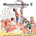 Munschworks 2: The Second Munsch Treasury