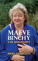 Maeve Binchy: The Biography by Piers Dudgeon