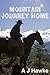 Mountain Journey Home by A.J. Hawke