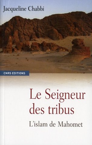 Le Seigneur des Tribus, L'Islam de Mahomet