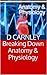 Breaking Down Anatomy & Physiology by D. Carnley