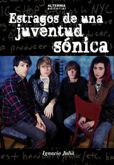 Estragos de una juventud sónica