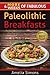 4 MORE Weeks of Fabulous Paleolithic Breakfasts by Amelia Simons