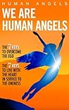 We Are Human Angels