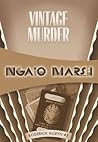 Vintage Murder by Ngaio Marsh
