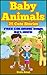 Baby Animals: 25 Cute Stories