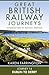 Journey 14: Dublin to Derry: A Glorious Insight Into Spectacular Scenery and Local History (Great British Railway Journeys)