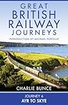 Journey 6: Ayr to Skye (Great British Railway Journeys, Book 6) Journey 6: Ayr to Skye (Great British Railway Journeys, Book 6)