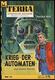 Krieg der Automaten und andere Stories 2. Teil (Terra Utopische Romane) (Band 323)