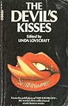 The Devil's Kisses by Linda Lovecraft