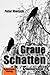 Graue Schatten