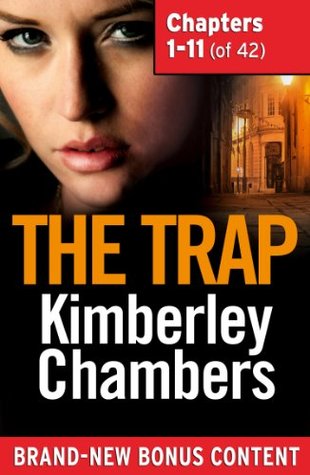The Trap: Chapters 1-11 of 42 (Kindle Edition)