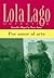 Por amor al arte (Lola Lago, detective) (Spanish Edition)