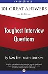 101 Great Answers to the Toughest Interview Questions Book cover for 101 Great Answers to the Toughest Interview Questions