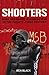 Shooters: Guns and Gangs in Manchester in the Twenty-first Century