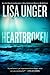 Heartbroken by Lisa Unger Heartbroken by Lisa Unger