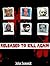 Released to Kill Again by John Summit