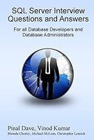 SQL Server Interview Questions and Answers: For All Database Developers and Developers Administrators