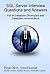SQL Server Interview Questions and Answers: For All Database Developers and Developers Administrators