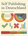 Self Publishing in Deutschland: Eine umfassende Studie