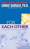 For Each Other: Sharing Sexual Intimacy (Revised Edition)