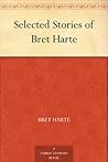 Selected Stories of Bret Harte