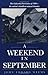A Weekend in September by John Edward Weems