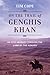 On the Trail of Genghis Khan: An Epic Journey Through the Land of the Nomads