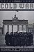 The Cold War: The United St...