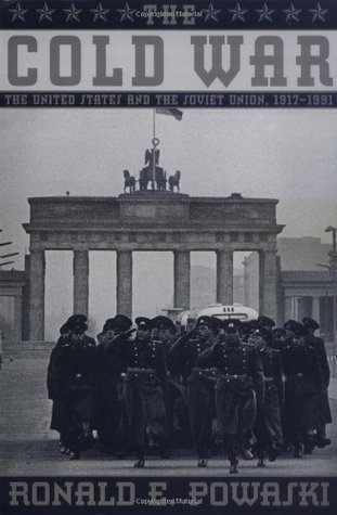 The Cold War: The United States and the Soviet Union, 1917-1991 (Paperback)