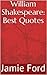 William Shakespeare: Best Q...