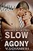Slow Agony (Assassins, #2)