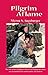 Pilgrim Aflame by Myron S. Augsburger