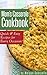 Mom's Casserole Cookbook: Quick & Easy Recipes for Every Occasion!