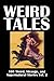 Weird Tales: 101 Weird, Strange, and Supernatural Stories Vol. 2 (Civitas Library Classics)