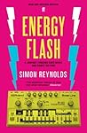 Energy Flash: A J...