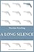 A Long Silence