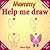 Mommy, Help Me Draw Animals