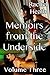 Memoirs from the Underside, Volume Three