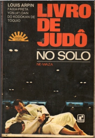 Livro de Judô - No Solo - Ne-Waza (Coleção Esporte e Saúde)